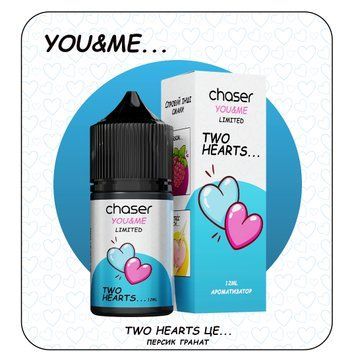 Набор Chaser You&Me Limited Two Hearts (30 мл / 50 мг) Lim- 3326-1 фото